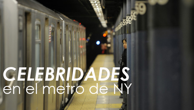 Celebridades en el metro de NY